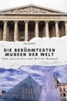 Felix Günther - Die berühmtesten Museen der Welt