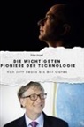 Elias Vogel - Die wichtigsten Pioniere der Technologie