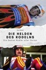 Emil Peters, Isabella Schäfer - Die Helden des Rodelns
