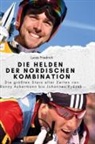 Lucas Friedrich - Die Helden der Nordischen Kombination