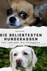 Nora Schneider - Die beliebtesten Hunderassen