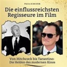 Paula Schuster - Die einflussreichsten Regisseure im Film