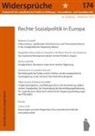 Widersprüche - Rechte Sozialpolitik in Europa