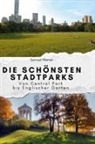 Samuel Werner - Die schönsten Stadtparks