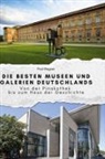 Paul Wagner - Die besten Museen und Galerien Deutschlands