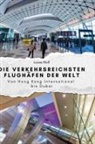 Lucas Wolf - Die verkehrsreichsten Flughäfen der Welt
