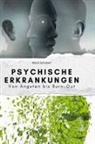 Marie Schubert - Psychische Erkrankungen