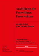 Autorenteam der Landesfeuerwehrschule Baden-Württe, Autorenteam der Landesfeuerwehrschule Baden-Württemberg, Autorenteam der Landesfeuerwehrschule Baden-Württemberg - Ausbildung zum Truppführer