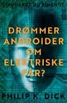 Philip K. Dick - Drømmer androider om elektriske får?