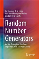 Luis Gerardo de la Fraga, R, Jose Da Rodriguez-Muñoz, Jose David Rodriguez-Muñoz, José Da Rodríguez-Muñoz, José David Rodríguez-Muñoz... - Random Number Generators