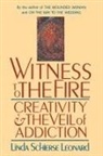 Linda Schierse Leonard - Witness to the Fire
