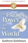 Kathryn Kuhlman - The Greatest Power in the World
