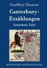 Geoffrey Chaucer - Canterbury-Erzählungen