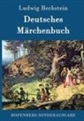 Ludwig Bechstein, Ludwig Bechstein - Deutsches Märchenbuch