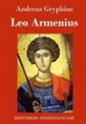 Andreas Gryphius - Leo Armenius
