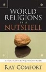 Ray Comfort - World Religions in a Nutshell: A Compact Guide to Reaching Those of Other Faiths