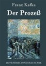Franz Kafka, Franz Kafka - Der Prozeß