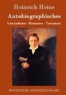 Heinrich Heine - Autobiographisches