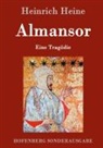 Heinrich Heine, Heinrich Heine - Almansor