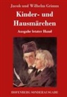 Jacob und Wilhelm Grimm, Jacob und Wilhelm Grimm - Kinder- und Hausmärchen