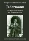 Hugo von Hofmannsthal, Hugo von Hofmannsthal - Jedermann