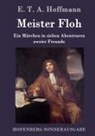 E T A Hoffmann, E.T.A. Hoffmann - Meister Floh