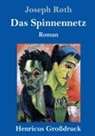 Joseph Roth - Das Spinnennetz (Großdruck)