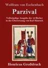 Wolfram Von Eschenbach - Parzival (Großdruck)