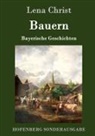 Lena Christ, Lena Christ - Bauern