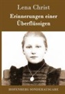 Lena Christ - Erinnerungen einer Überflüssigen
