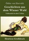 Ödön Von Horváth - Geschichten aus dem Wiener Wald (Großdruck)