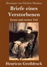 Hermann von Pückler-Muskau - Briefe eines Verstorbenen (Großdruck)