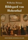 Wilhelm Heinse - Hildegard von Hohenthal