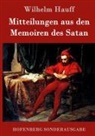 Wilhelm Hauff - Mitteilungen aus den Memoiren des Satan