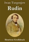 Iwan Turgenjew - Rudin (Großdruck)