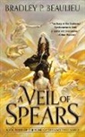 Bradley P Beaulieu, Bradley P. Beaulieu - A Veil of Spears