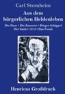 Carl Sternheim - Aus dem bürgerlichen Heldenleben (Großdruck)