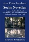 Jens Peter Jacobsen - Sechs Novellen (Großdruck)