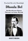 Paschal Beverly Randolph - Dhoula Bel