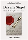 Adalbert Stifter - Das alte Siegel