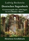 Ludwig Bechstein - Deutsches Sagenbuch (Großdruck)