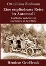 Otto Julius Bierbaum - Eine empfindsame Reise im Automobil (Großdruck)
