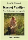 Leo N. Tolstoi - Kornej Vasiljev