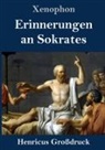Xenophon - Erinnerungen an Sokrates (Großdruck)