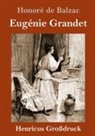 Honoré de Balzac - Eugénie Grandet (Großdruck)