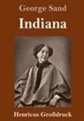 George Sand - Indiana (Großdruck)
