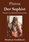 Platon - Der Sophist (Großdruck)
