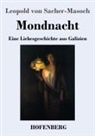 Leopold von Sacher-Masoch - Mondnacht