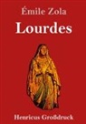 Émile Zola - Lourdes (Großdruck)