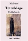 Klabund - Totenklage